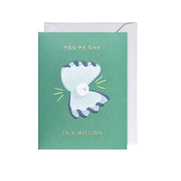 You're One in a Million Pearl | Ruby Taylor | Greeting Card